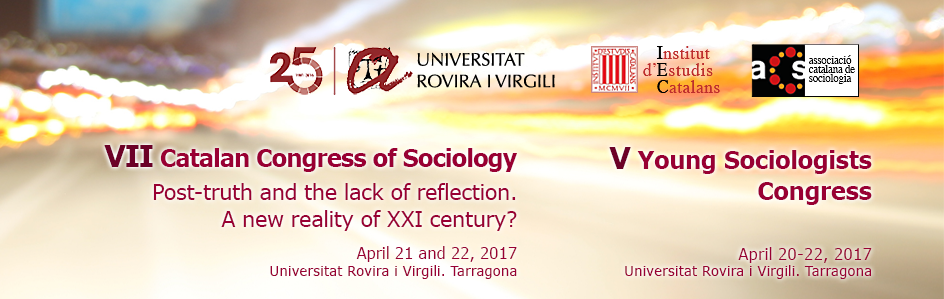 VII Catalan Congress of Sociology. 21 - 22 April 2017, Tarragona